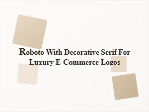 Roboto Modern Elegance with Decorative Serif Accents